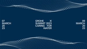 “Caring for Water”: Το GROHE X Summit 2023 συζητά γύρω από το μέλλον του νερού